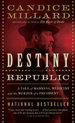 Destiny of the Republic Destiny of the Republic