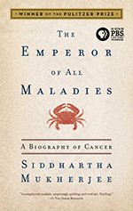 the emperor of all maladies the emperor of all maladies