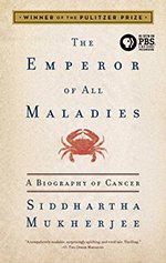 the emperor of all maladies