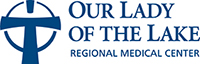 Our Lady of the Lake Regional Medical Center Our Lady of the Lake Regional Medical Center