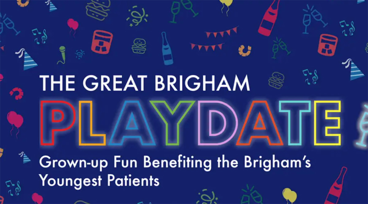 The Great Brigham Playdate - Grown-up Fun Benefiting the Brigham’s Youngest Patients